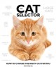 Go to record The cat selector : how to choose the right cat for you