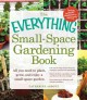 Go to record The everything small-space gardening book : all you need t...
