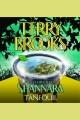 High Druid of Shannara. Tanequil Cover Image