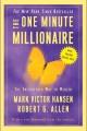 The one minute millionaire the enlightened way to wealth  Cover Image