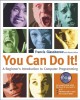 You can do it! a beginner's introduction to computer programming  Cover Image