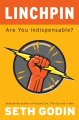 Linchpin are you indispensable?  Cover Image