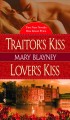 Traitor's kiss Lover's kiss  Cover Image