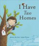I have two homes  Cover Image