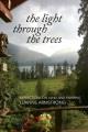 The light through the trees : reflections on land and farming  Cover Image