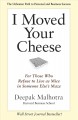 I moved your cheese for those who refuse to live as mice in someone else's maze  Cover Image