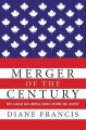 Go to record Merger of the century : why Canada and America should beco...