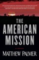 The American mission  Cover Image