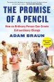 Go to record The promise of a pencil : how an ordinary person can creat...