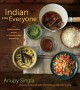 Go to record Indian for everyone : the home cook's guide to traditional...