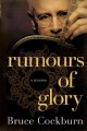 Rumours of glory : a memoir  Cover Image