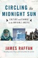 Go to record Circling the midnight sun : culture and change in the invi...