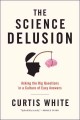 Go to record The science delusion : asking the big questions in a cultu...
