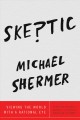 Go to record Skeptic : viewing the world with a rational eye