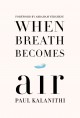 When breath becomes air  Cover Image