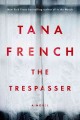 The trespasser : a novel  Cover Image