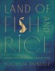 Go to record Land of fish and rice : recipes from the culinary heart of...