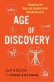 Go to record Age of discovery : navigating the risks and rewards of our...