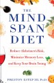 Go to record The mindspan diet : reduce Alzheimer's risk, minimize memo...