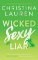 Wicked sexy liar  Cover Image