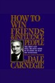How to win friends and influence people Cover Image