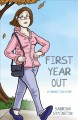 First year out : a transition story  Cover Image