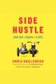 Side hustle : from Idea to income in 27 days  Cover Image