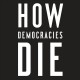 How democracies die  Cover Image