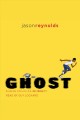 Ghost : running for his life, or from it?  Cover Image