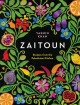 Zaitoun : recipes from the Palestinian kitchen  Cover Image