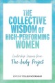 Go to record The collective wisdom of high-performing women : leadershi...