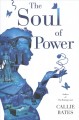 The soul of power  Cover Image