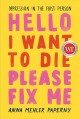 Go to record Hello I want to die please fix me : depression in the firs...