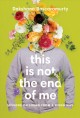 This is not the end of me : lessons on living from a dying man  Cover Image