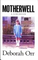Go to record Motherwell : a girlhood