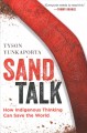 Sand talk : how indigenous thinking can save the world  Cover Image