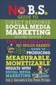 Go to record No B.S. guide to direct response social media marketing : ...