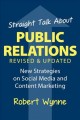 Go to record Straight talk about public relations : new strategies on s...