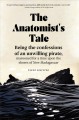 The anatomist's tale : being the confessions of an unwilling pirate, marooned for a time upon the shores of new madagascar  Cover Image