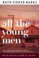 Go to record All the young men : a memoir of love, AIDS, and chosen fam...