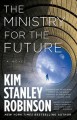 The ministry for the future : a novel  Cover Image