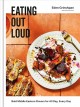 Go to record Eating out loud : bold Middle Eastern flavors for all day,...