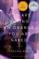 You are eating an orange. You are naked  Cover Image