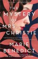 Go to record The mystery of Mrs. Christie : a novel