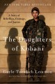 Go to record The daughters of Kobani : a story of rebellion, courage, a...