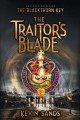 The traitor's blade  Cover Image