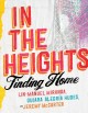 Go to record In the Heights : finding home
