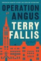 Operation Angus : a novel  Cover Image
