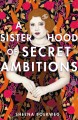 Go to record A sisterhood of secret ambitions