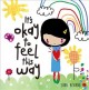 It's Ok to Feel This Way Cover Image